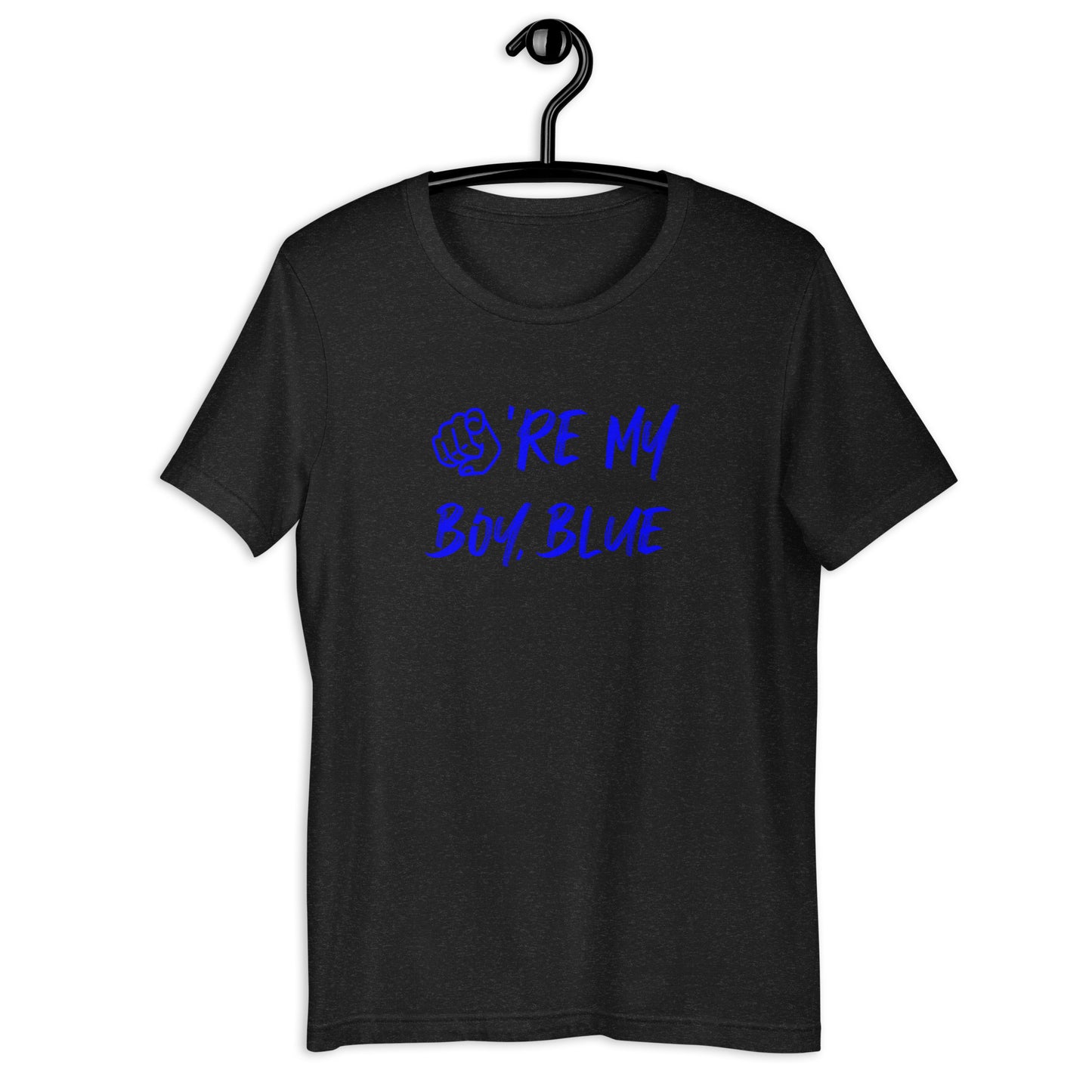 You're my boy, blue